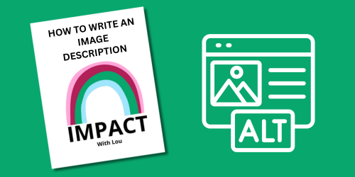 The front cover of How to write an image description with the Impact with Lou logo